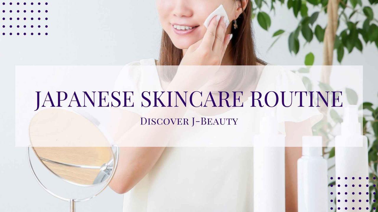 Unveiling the Secrets of Japanese Skincare, A Journey to Radiant Skin