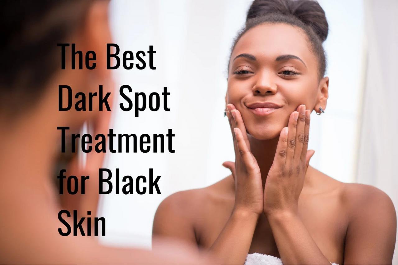 Skincare for Dark Spots, A Comprehensive Guide to Brightening Your Skin